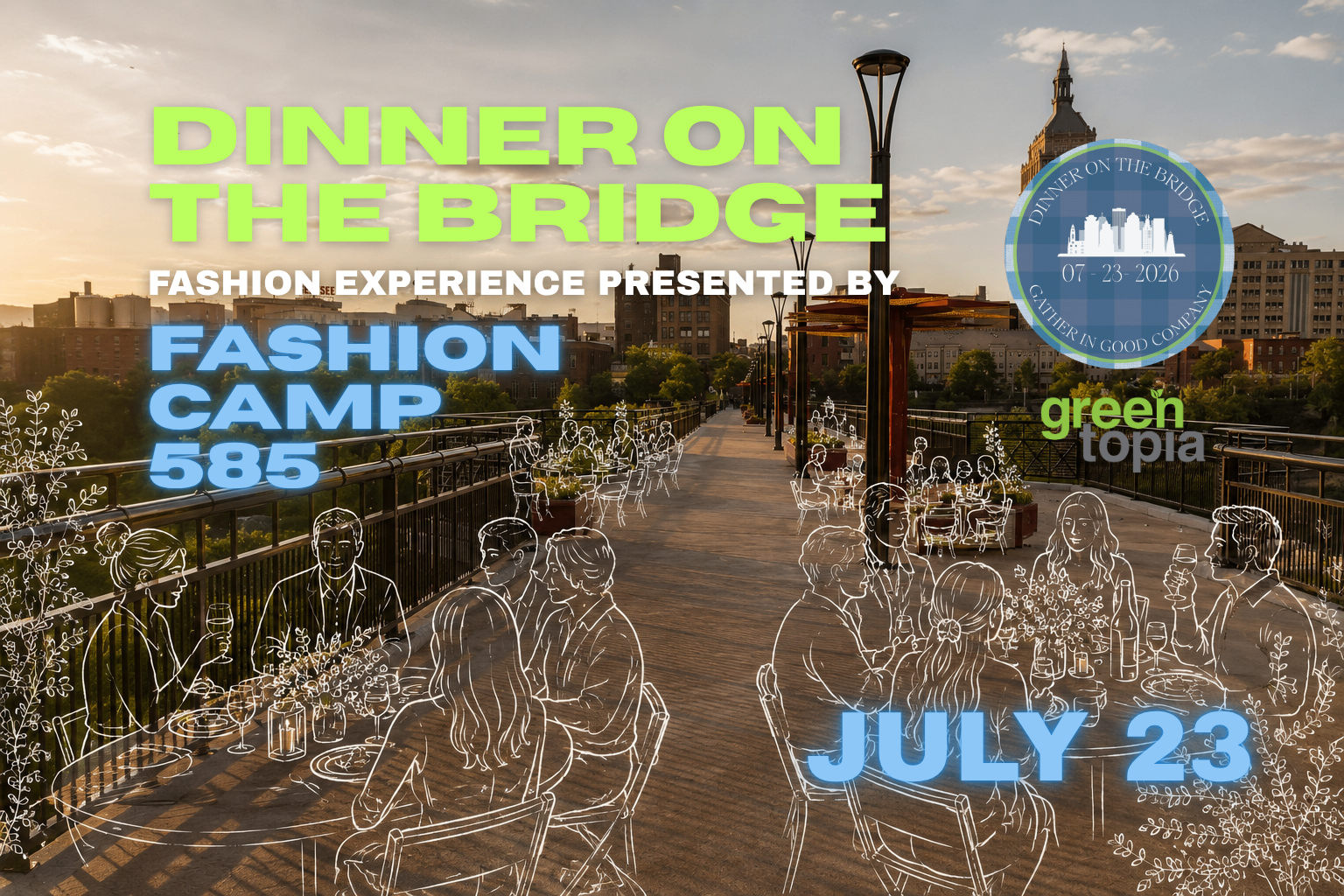 Dinner on the Bridge featuring Fashion Camp 585 Runway Showcase